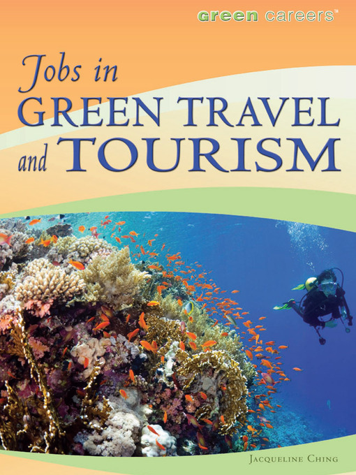 Title details for Jobs in Green Travel and Tourism by Jacqueline Ching - Available